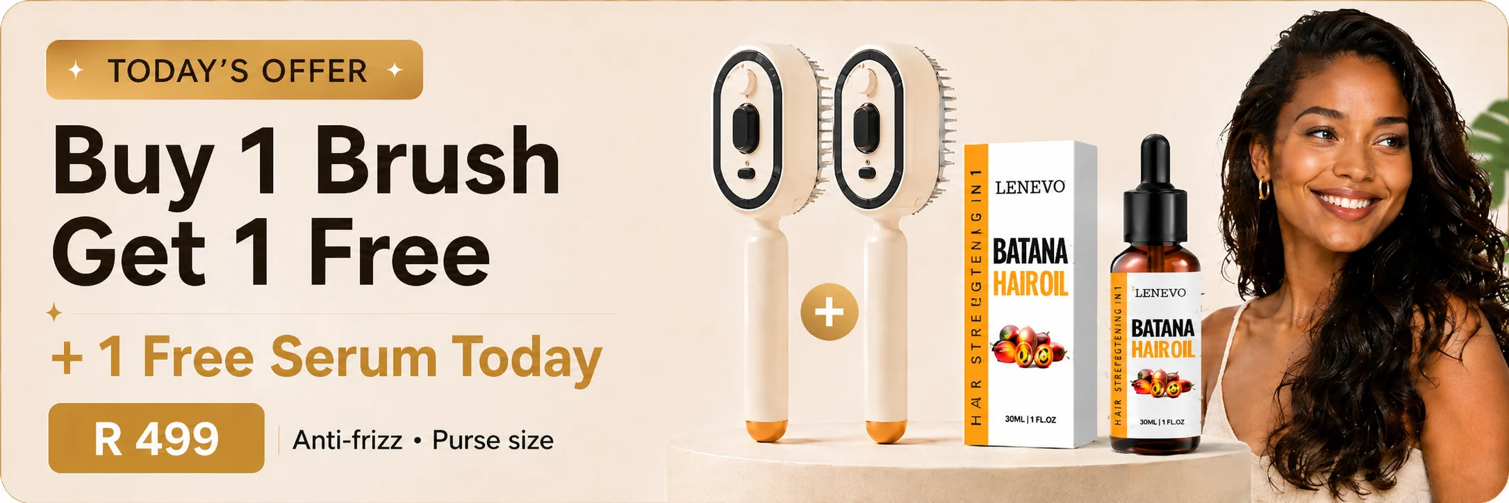 Offer of the day: buy 1 brush, get 1 free, plus a free serum today